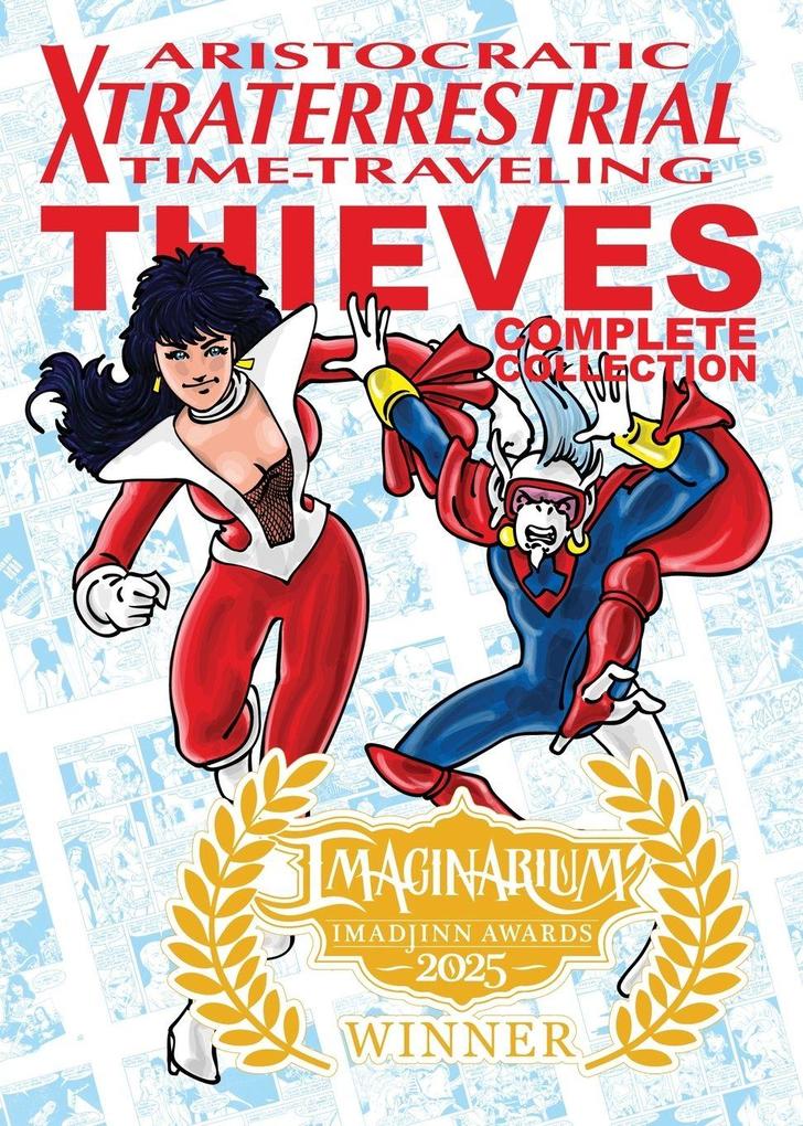 Aristocratic Xtraterrestrial Time-Traveling Thieves