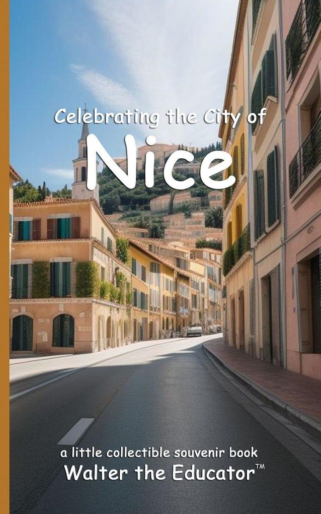 Celebrating the City of Nice