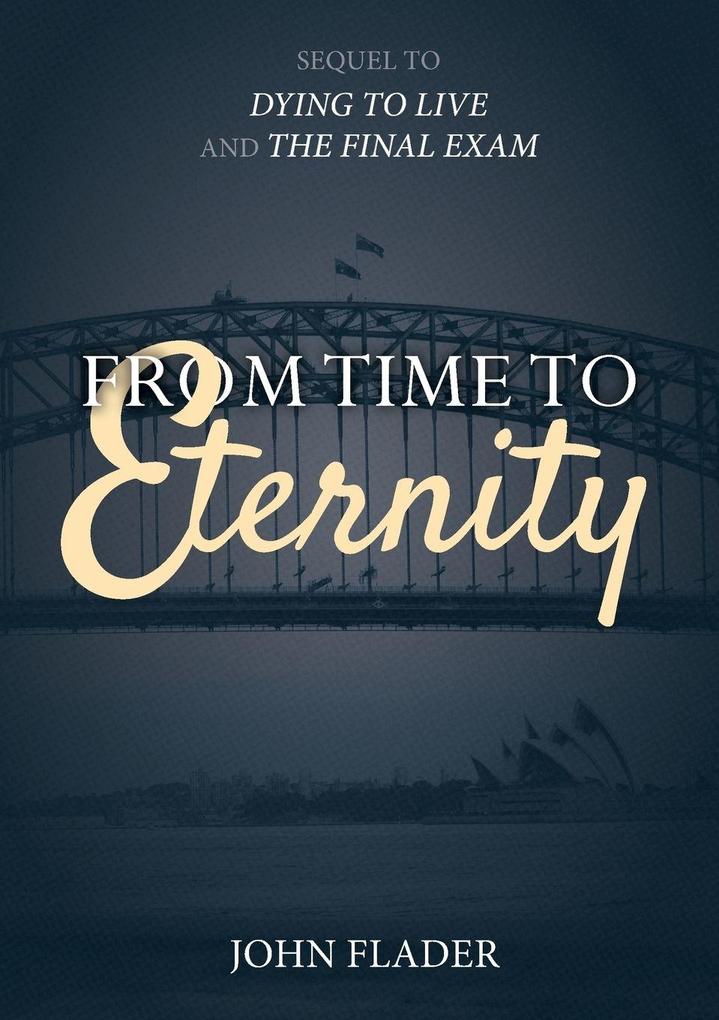 From Time to Eternity