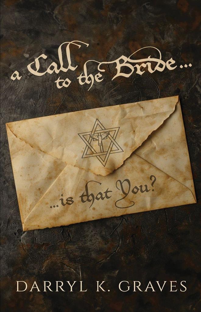 A Call to the Bride...Is That You?