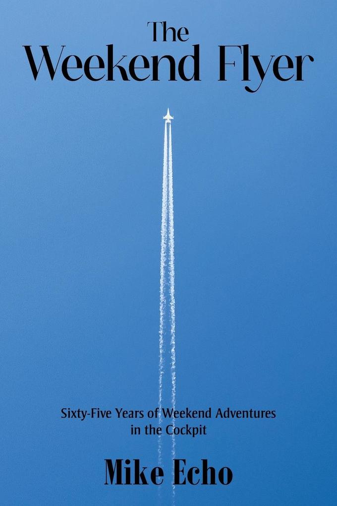 The Weekend Flyer