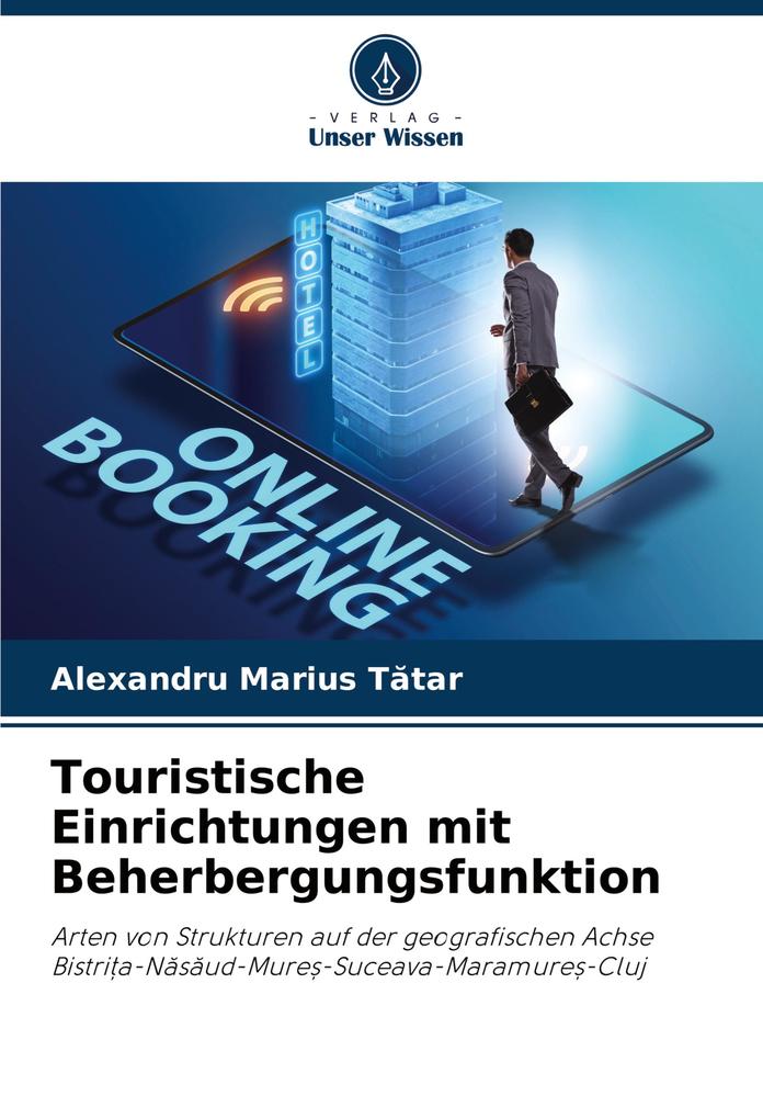 Touristische Einrichtungen mit Beherbergungsfunktion