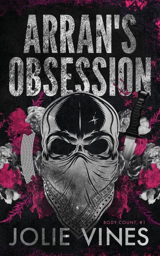 Arran's Obsession (Body Count #1) Alternate Cover