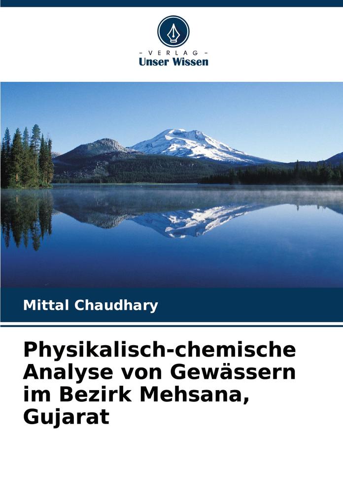 Physikalisch-chemische Analyse von Gewässern im Bezirk Mehsana Gujarat