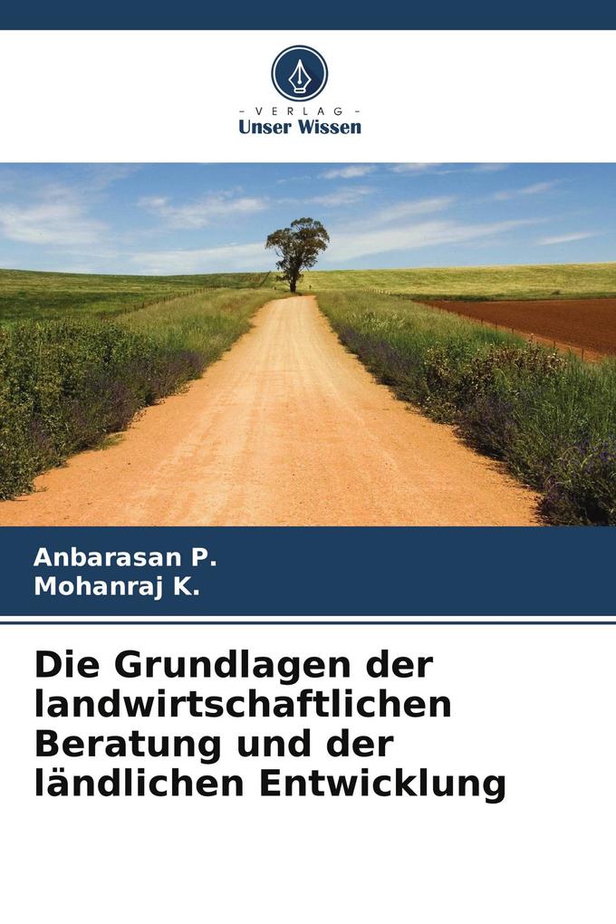 Die Grundlagen der landwirtschaftlichen Beratung und der ländlichen Entwicklung