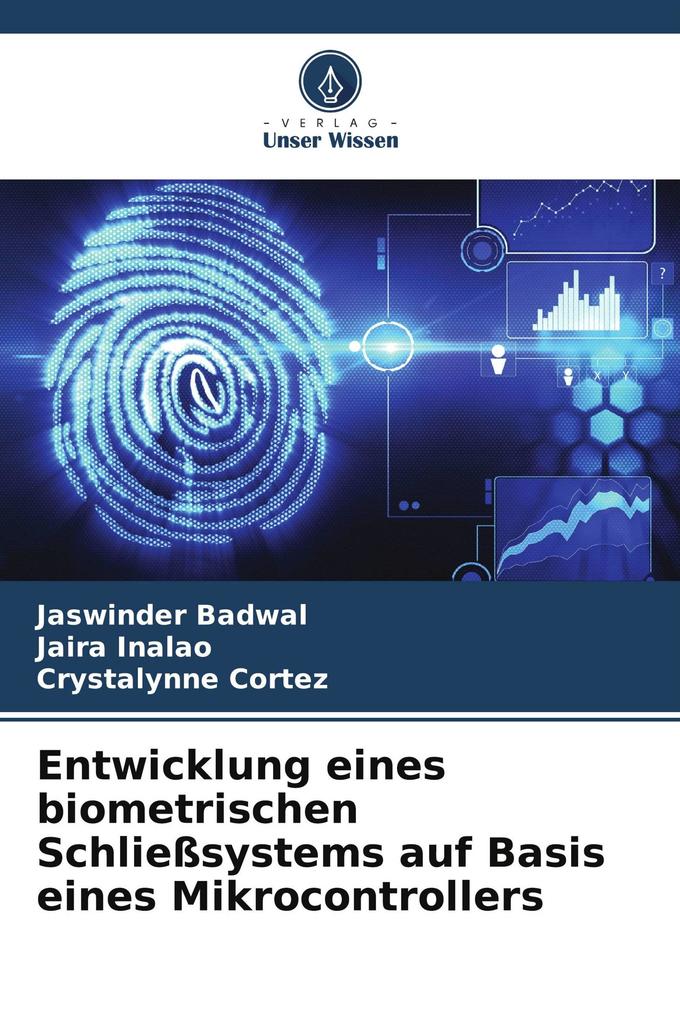 Entwicklung eines biometrischen Schließsystems auf Basis eines Mikrocontrollers