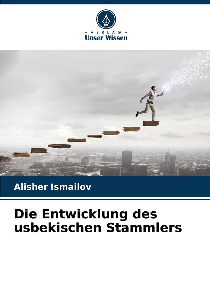 Die Entwicklung des usbekischen Stammlers