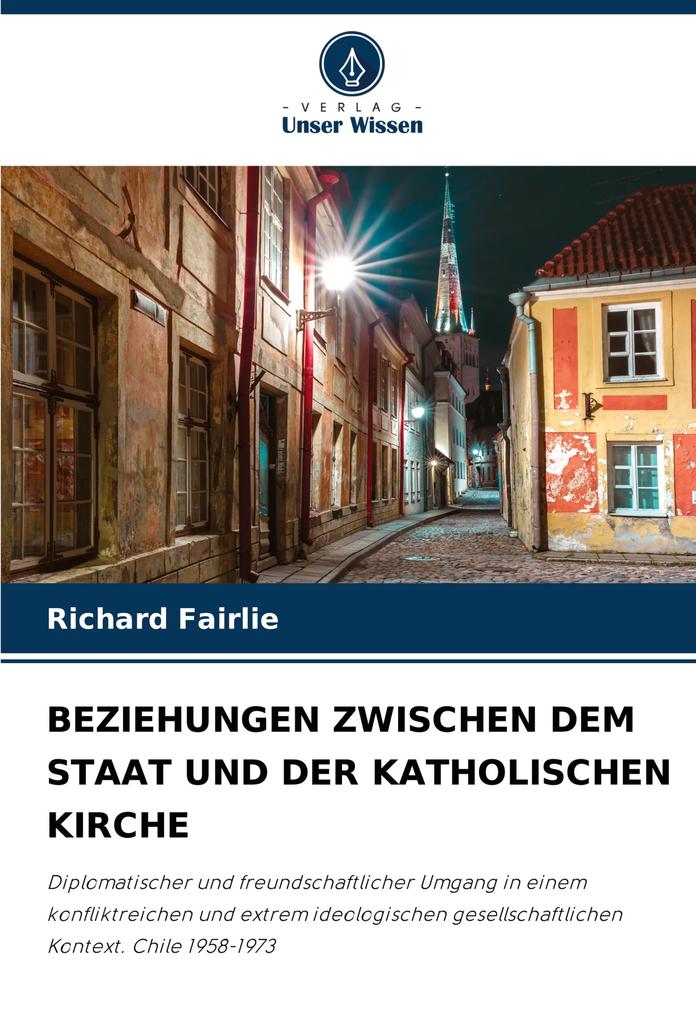 BEZIEHUNGEN ZWISCHEN DEM STAAT UND DER KATHOLISCHEN KIRCHE