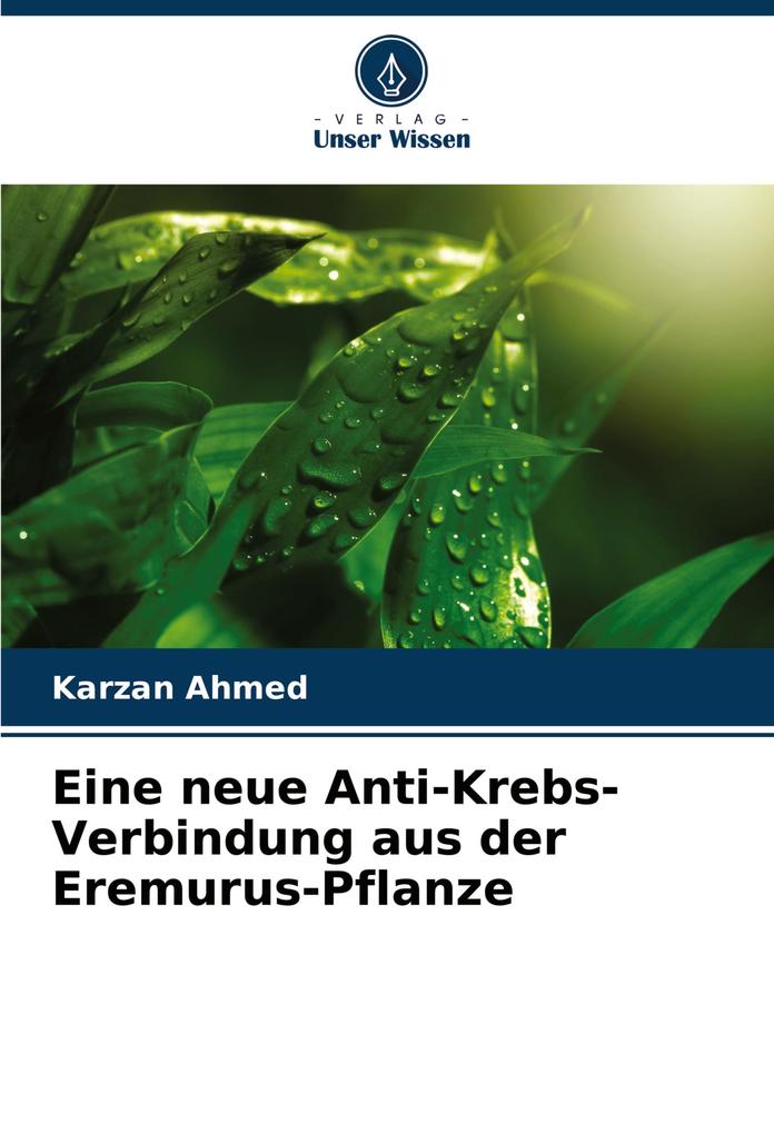 Eine neue Anti-Krebs-Verbindung aus der Eremurus-Pflanze