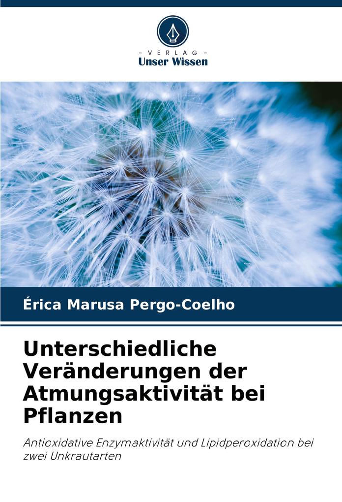 Unterschiedliche Veränderungen der Atmungsaktivität bei Pflanzen