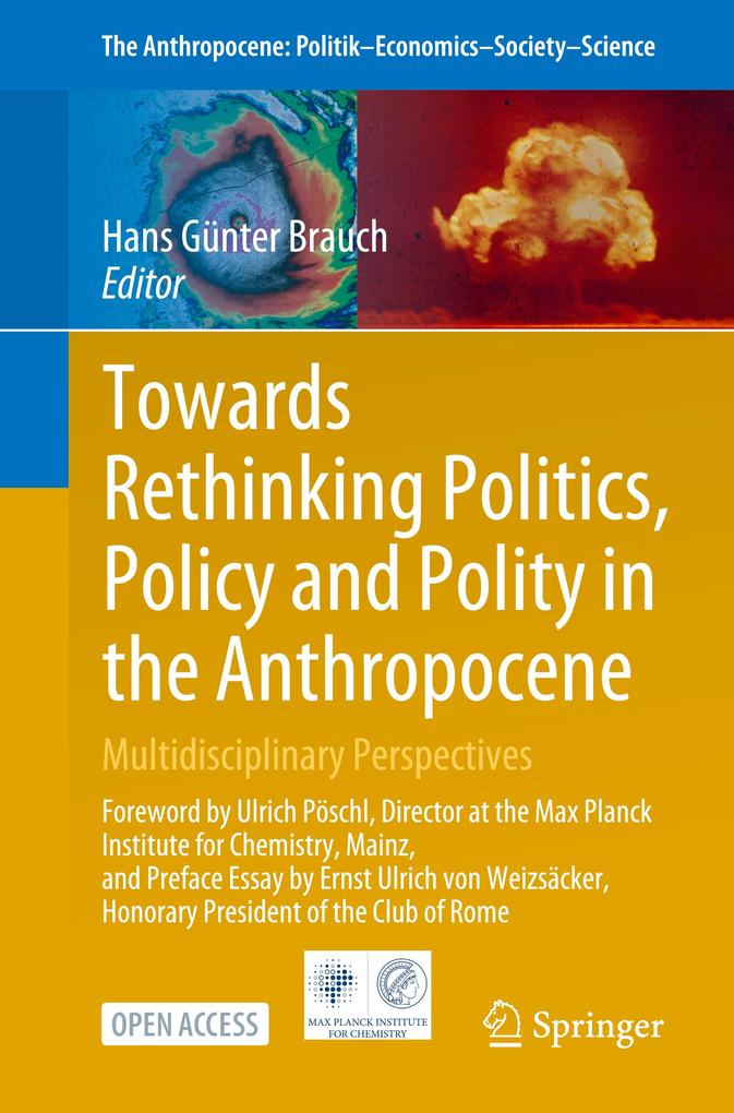 Towards Rethinking Politics Policy and Polity in the Anthropocene