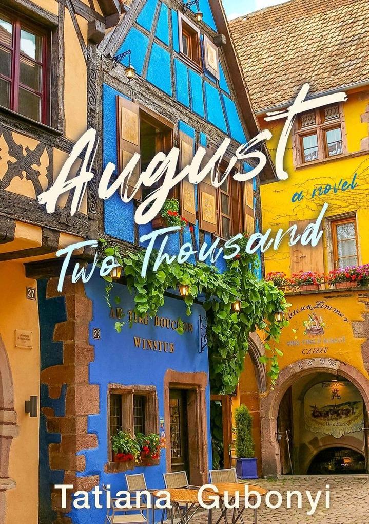 August Two Thousand