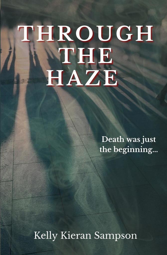 Through the Haze