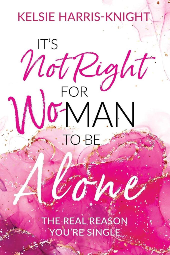 It's Not Right for Wo-Man to Be Alone