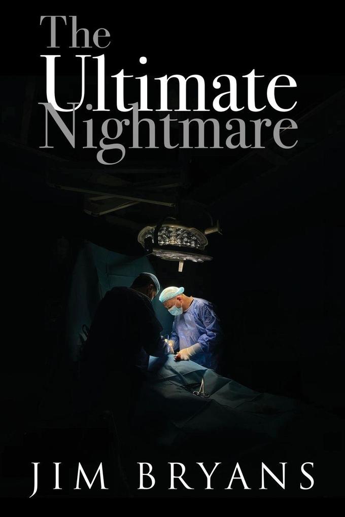 The Ultimate Nightmare