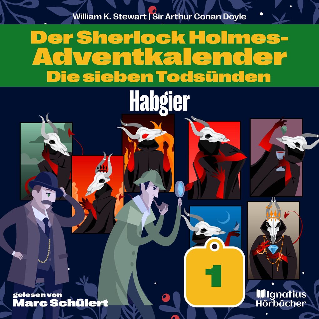 Habgier (Der Sherlock Holmes-Adventkalender: Die sieben Todsünden Folge 1)