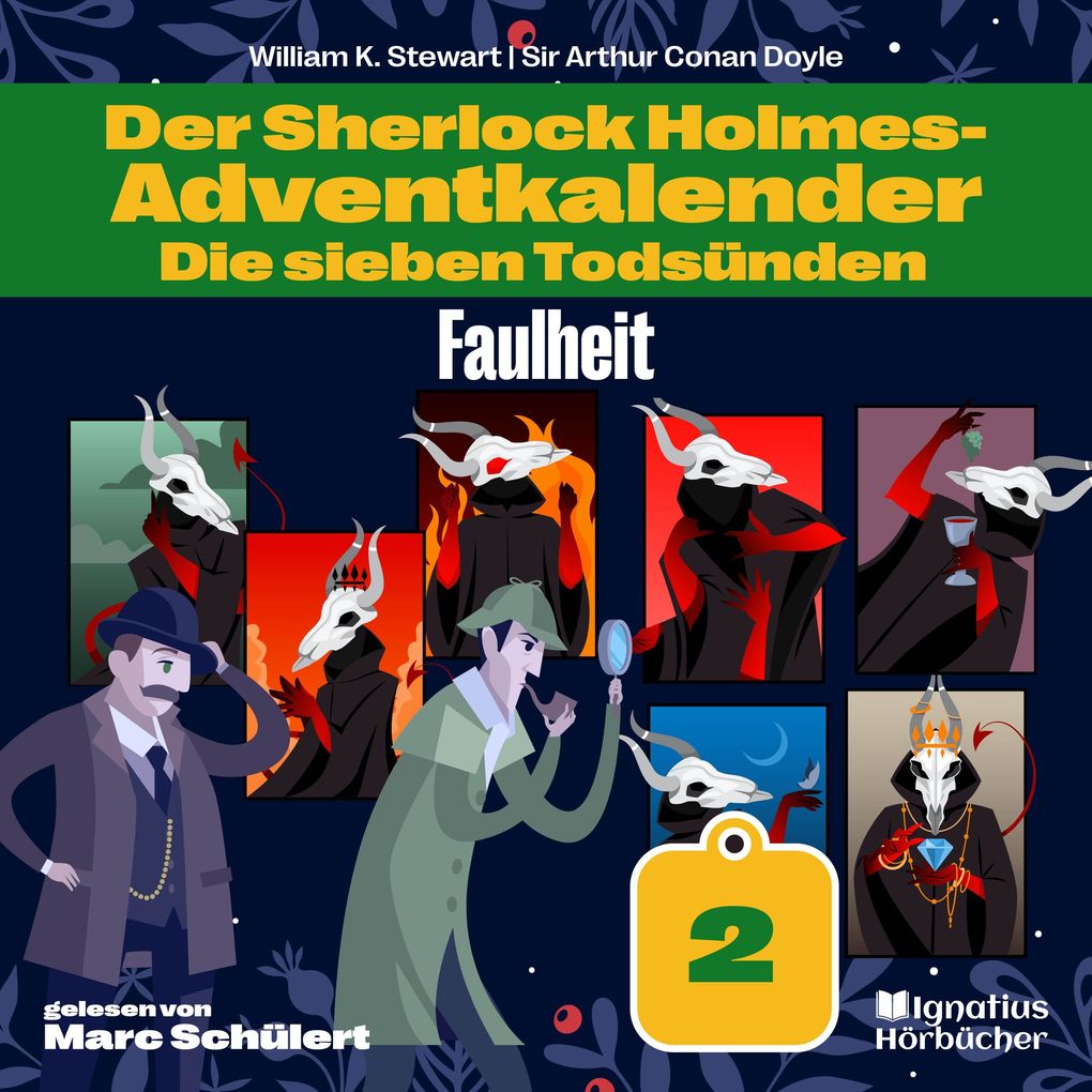 Faulheit (Der Sherlock Holmes-Adventkalender: Die sieben Todsünden Folge 2)