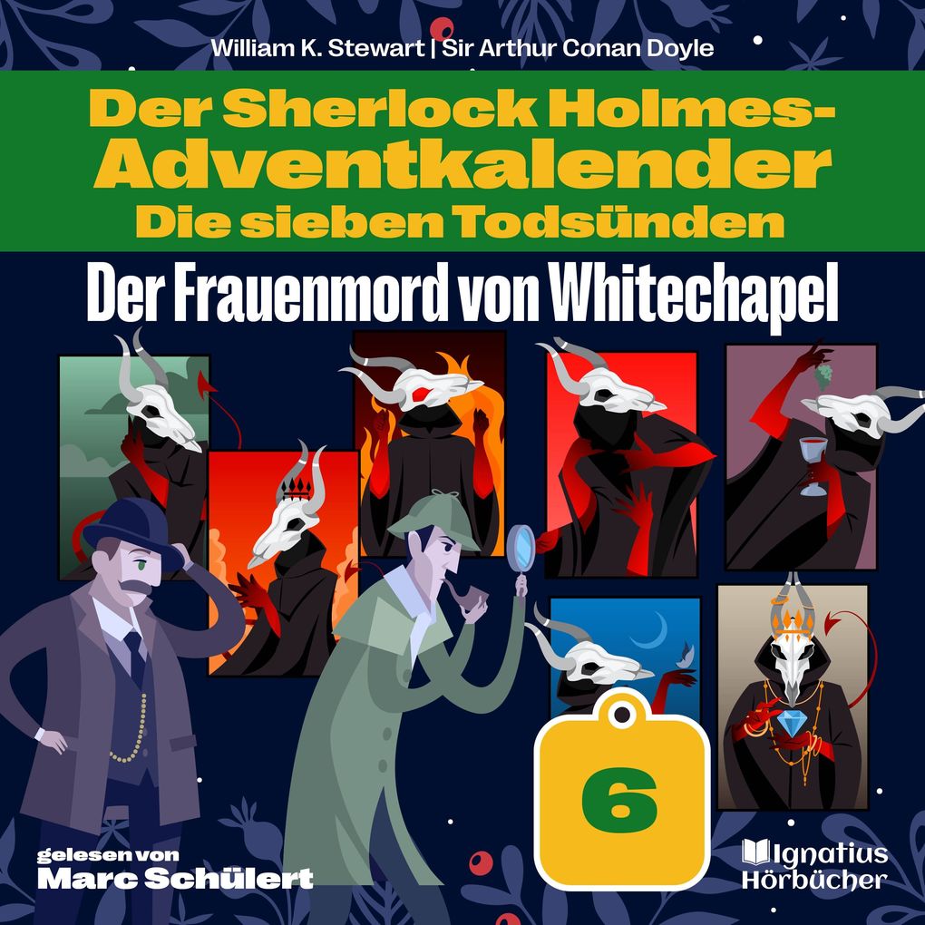 Der Frauenmord von Whitechapel (Der Sherlock Holmes-Adventkalender: Die sieben Todsünden Folge 6)
