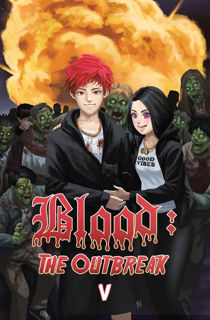 Blood: The Outbreak