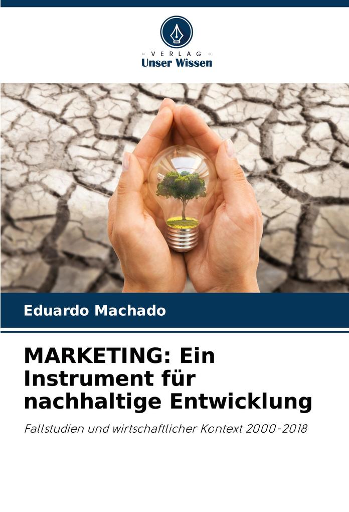 MARKETING: Ein Instrument für nachhaltige Entwicklung