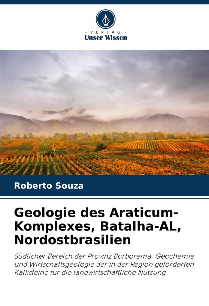 Geologie des Araticum-Komplexes Batalha-AL Nordostbrasilien