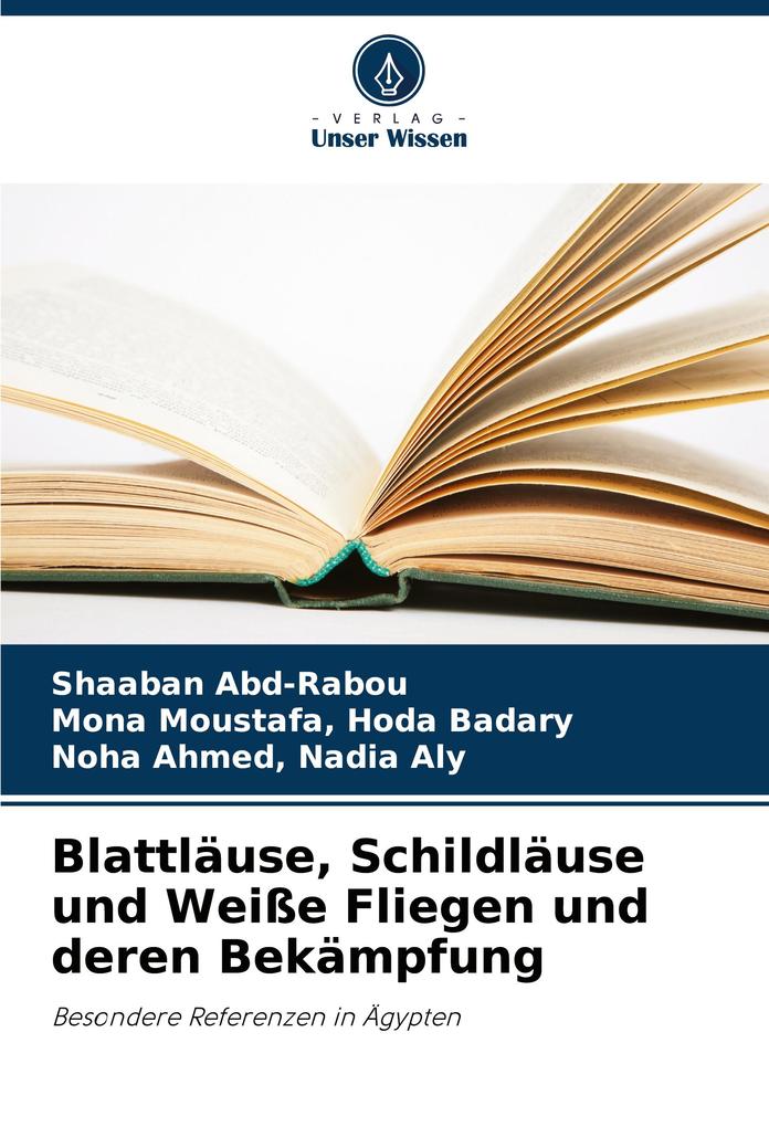 Blattläuse Schildläuse und Weiße Fliegen und deren Bekämpfung
