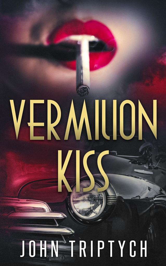 Vermilion Kiss (Dapper Luoo Mysteries #3)