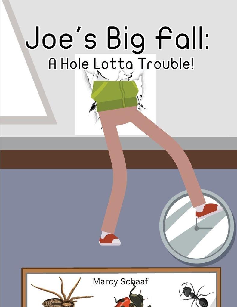 Joe's Big Fall