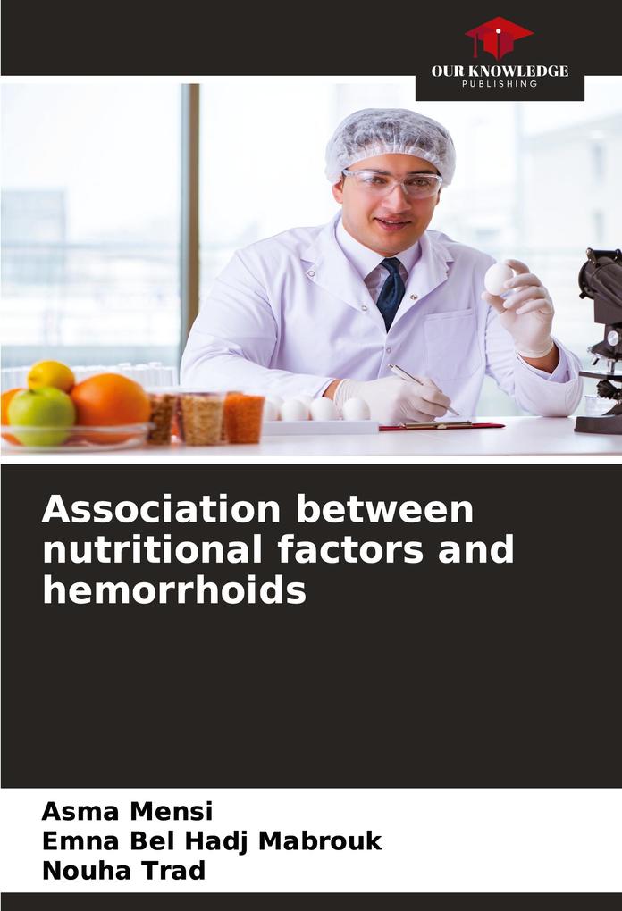 Association between nutritional factors and hemorrhoids