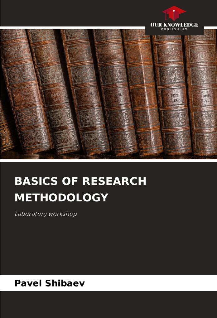 BASICS OF RESEARCH METHODOLOGY