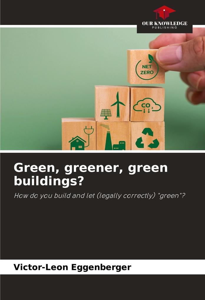 Green greener green buildings?