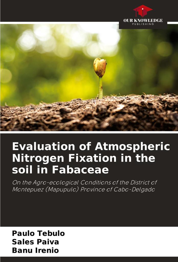 Evaluation of Atmospheric Nitrogen Fixation in the soil in Fabaceae