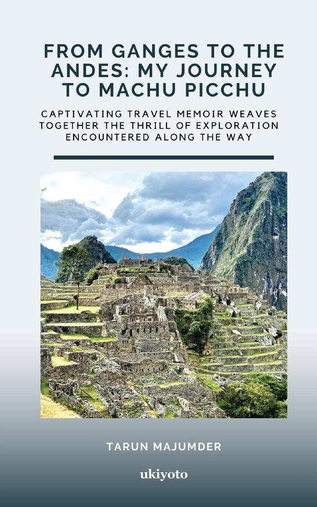 From Ganges to the Andes