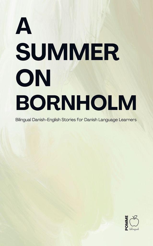 A Summer on Bornholm