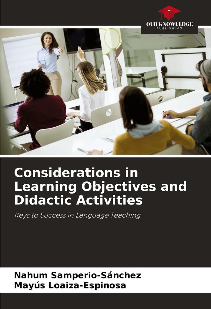 Considerations in Learning Objectives and Didactic Activities