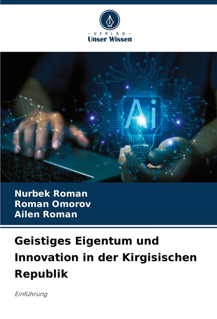Geistiges Eigentum und Innovation in der Kirgisischen Republik