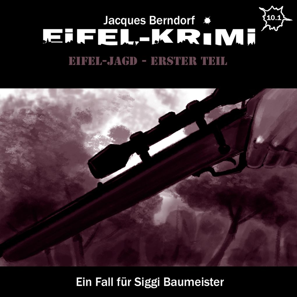 Jacques Berndorf Eifel-Krimi Folge: Eifel-Jagd Erster Teil