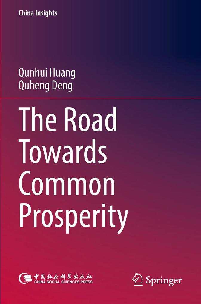 The Road Towards Common Prosperity