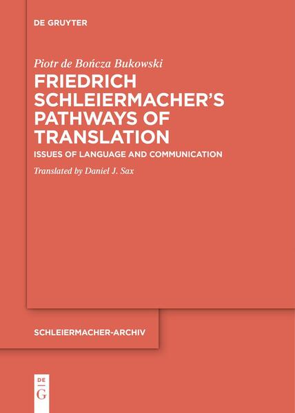 Friedrich Schleiermacher's Pathways of Translation