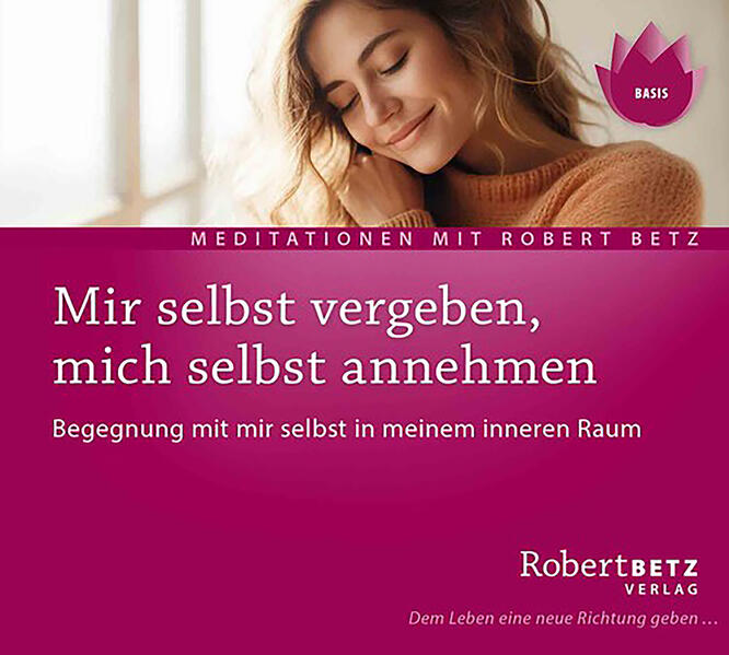 Mir selbst vergeben mich selbst annehmen