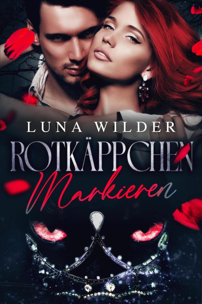 Rotkäppchen Markieren (Once Upon a Shifter #2)