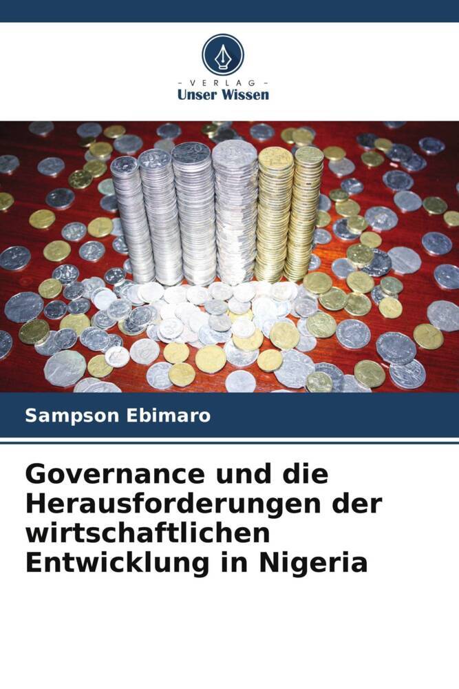 Governance und die Herausforderungen der wirtschaftlichen Entwicklung in Nigeria