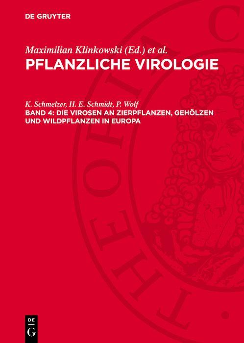 Die Virosen an Zierpflanzen Gehölzen und Wildpflanzen in Europa