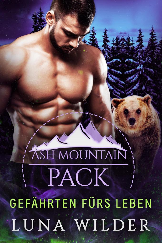Gefährten Für's Leben (Ash Mountain Pack #3)