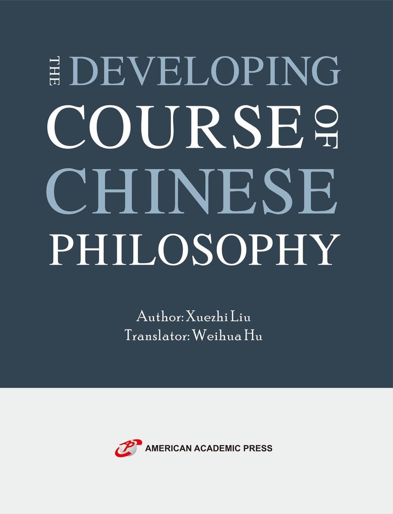 The Developing Course of Chinese Philosophy