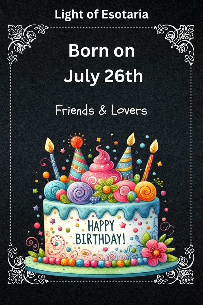 Born on July 26th - Light of Esotaria