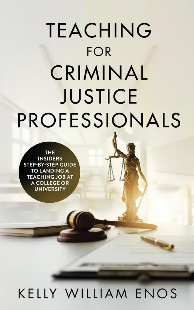 Teaching for Criminal Justice Professionals