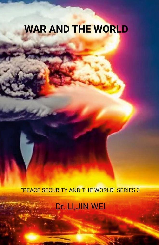 WAR AND THE WORLD