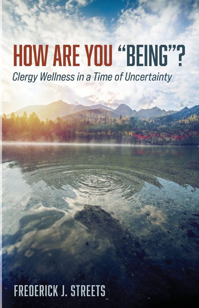 How Are You 'Being'?