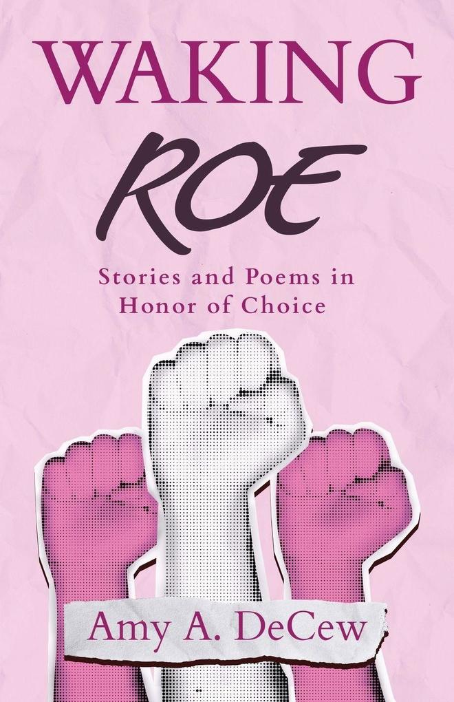 Waking Roe